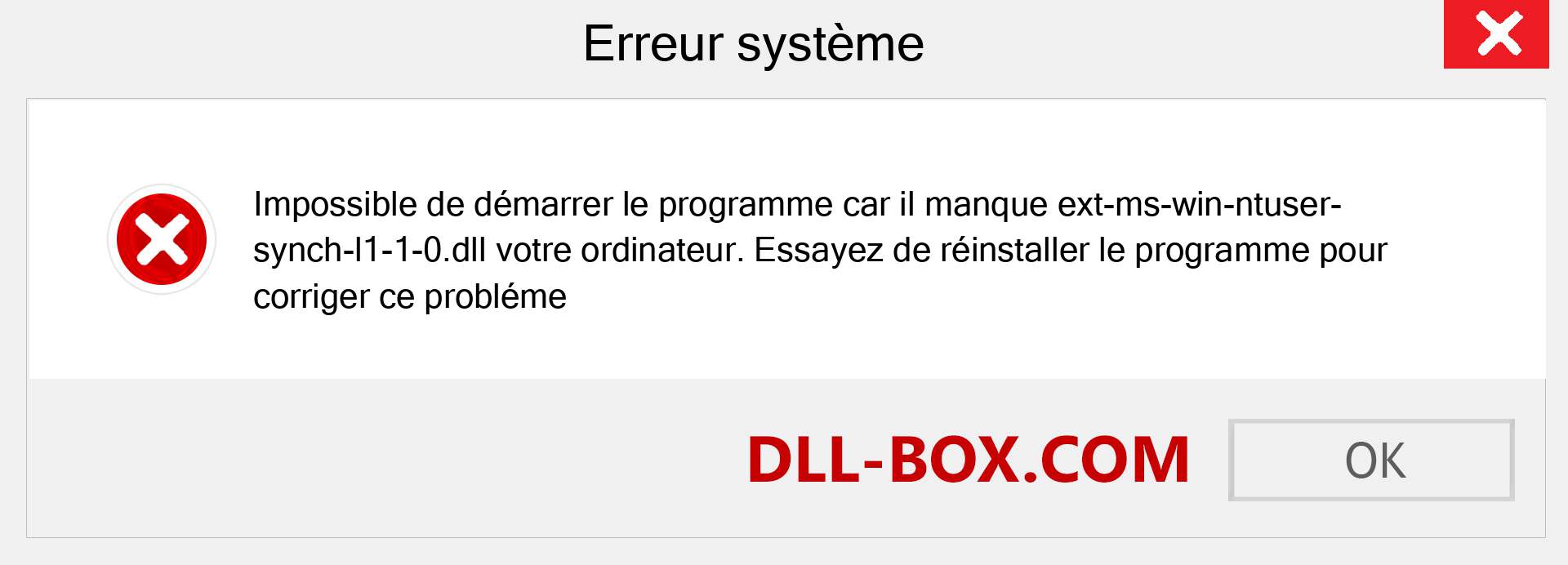 Le fichier ext-ms-win-ntuser-synch-l1-1-0.dll est manquant ?. Télécharger pour Windows 7, 8, 10 - Correction de l'erreur manquante ext-ms-win-ntuser-synch-l1-1-0 dll sur Windows, photos, images