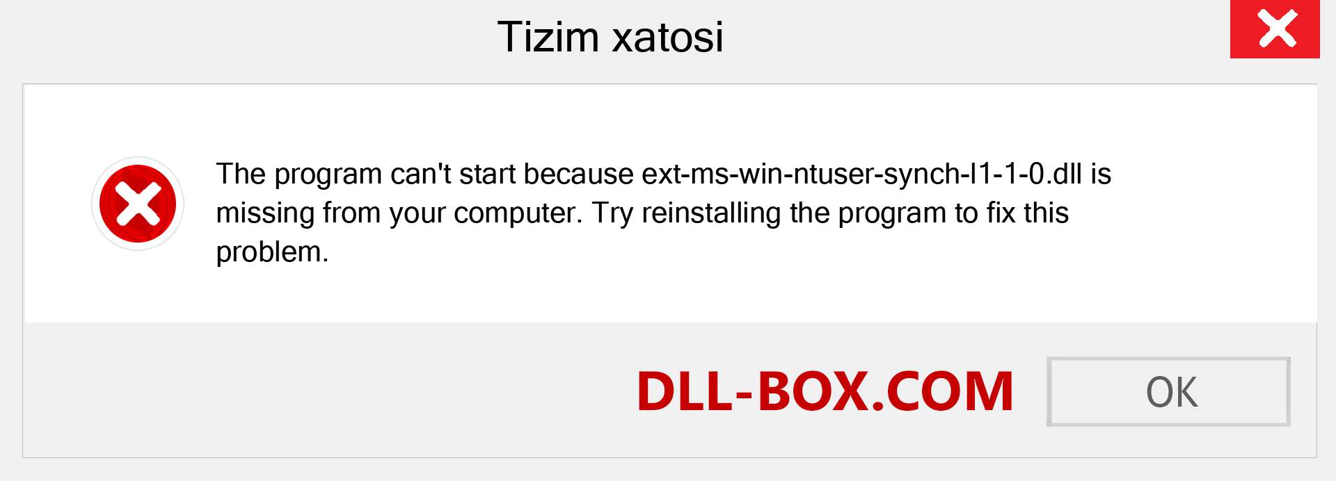 ext-ms-win-ntuser-synch-l1-1-0.dll fayli yo'qolganmi?. Windows 7, 8, 10 uchun yuklab olish - Windowsda ext-ms-win-ntuser-synch-l1-1-0 dll etishmayotgan xatoni tuzating, rasmlar, rasmlar